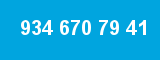 934 670 79 41